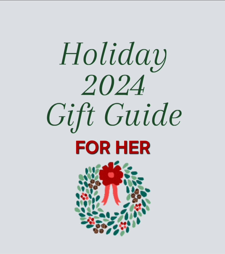 Holiday 2024 Gift Guide - For Her