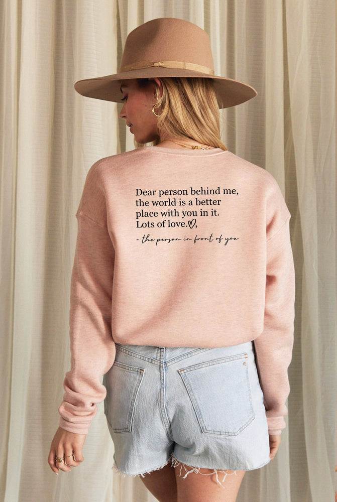 DEAR PERSON BEHIND ME Graphic Sweatshirt: BLACK Be Kind