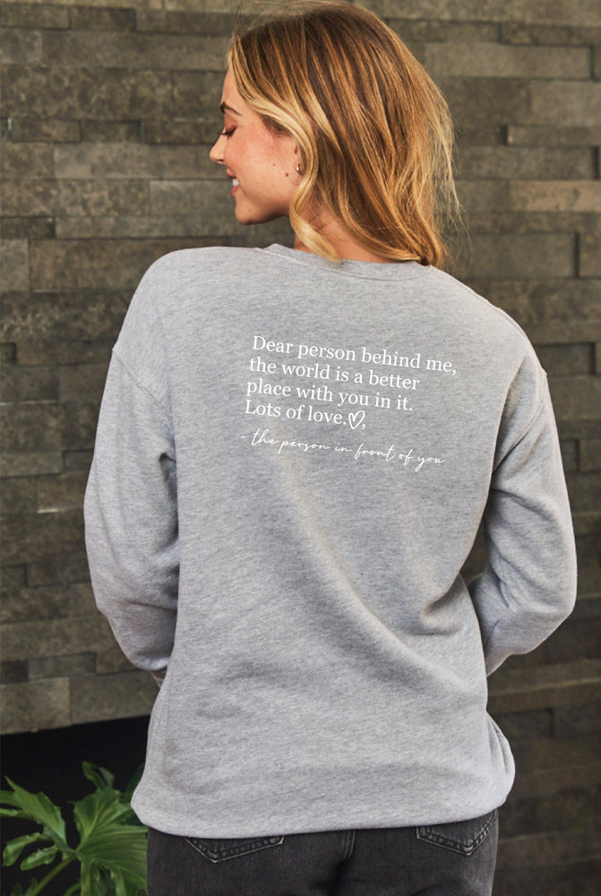 DEAR PERSON BEHIND ME Graphic Sweatshirt: BLACK Be Kind