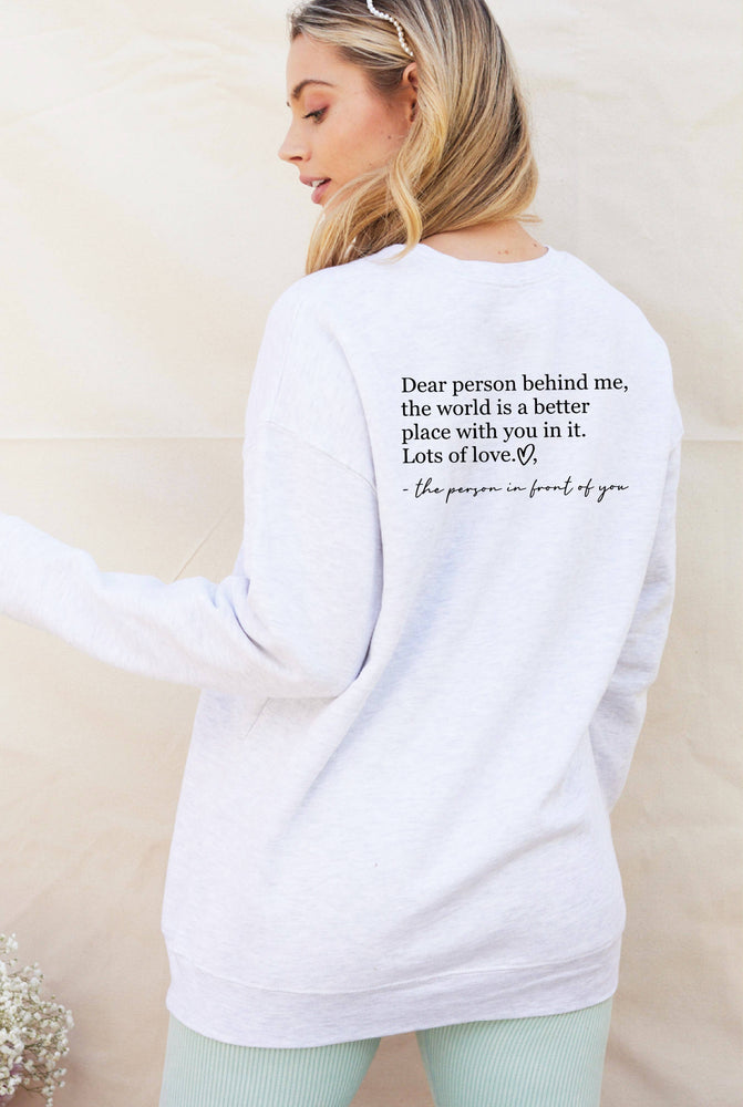 DEAR PERSON BEHIND ME Graphic Sweatshirt: BLACK Be Kind