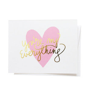 The Penny Paper Co. - You're My Everything greeting card in gold writing, with a pink heart on a white background