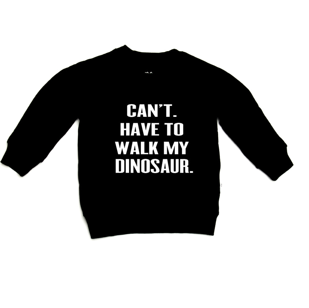 Portage and Main - Can’t…walk my dinosaur Sweatshirt